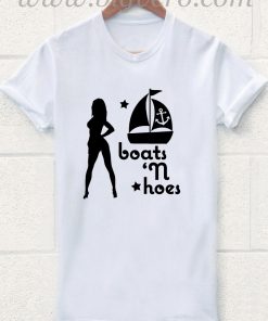 Boats n Hoes T Shirt