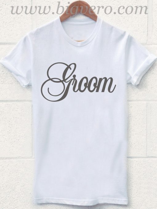 Groom Script T Shirt