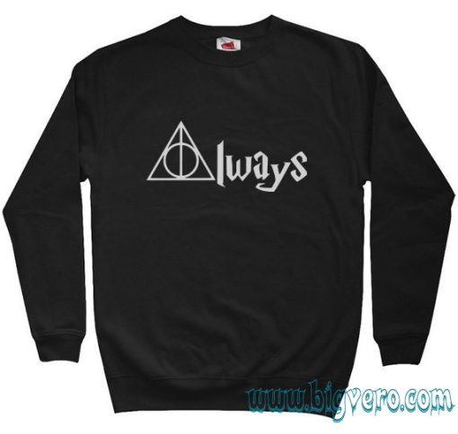 Harry Potter Always Quote Sweatshirt Size S-XXL