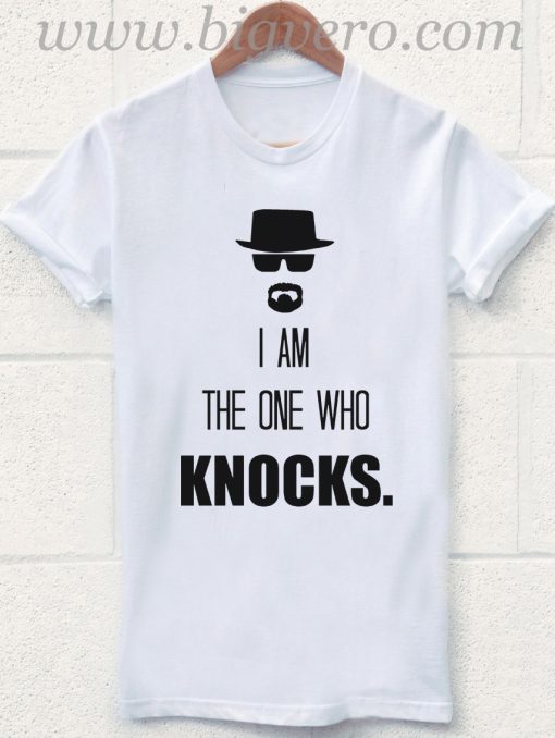 The One Who Knocks T Shirt
