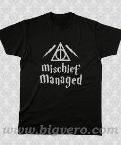 Mischief Managed Harry Potter T Shirt