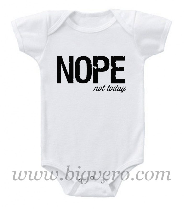 Nope Not Today Baby Onesie - Unique Fashion Store Design - Big Vero