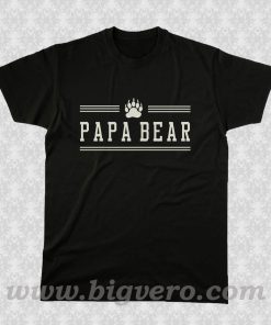 Papa Bear Dad Father T Shirt