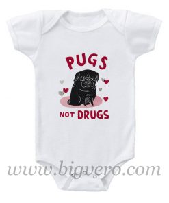 Pug not Drugs Baby Onesie