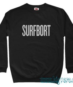 Surfbort Funny Sweatshirt Size S-XXL