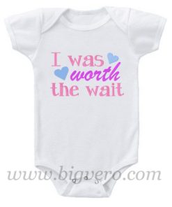 Worth the Wait Baby Onesie