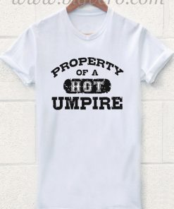 Hot Umpire T Shirt