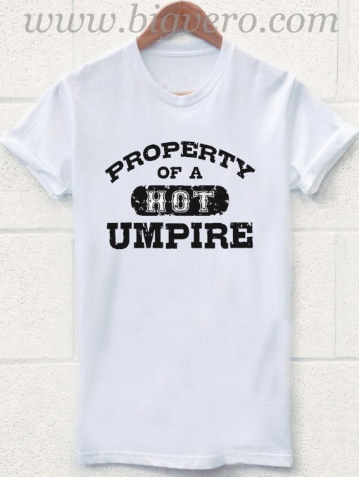 Hot Umpire T Shirt