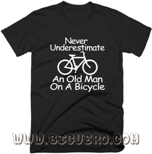Never Underestimate An Old Man On A Bicycle