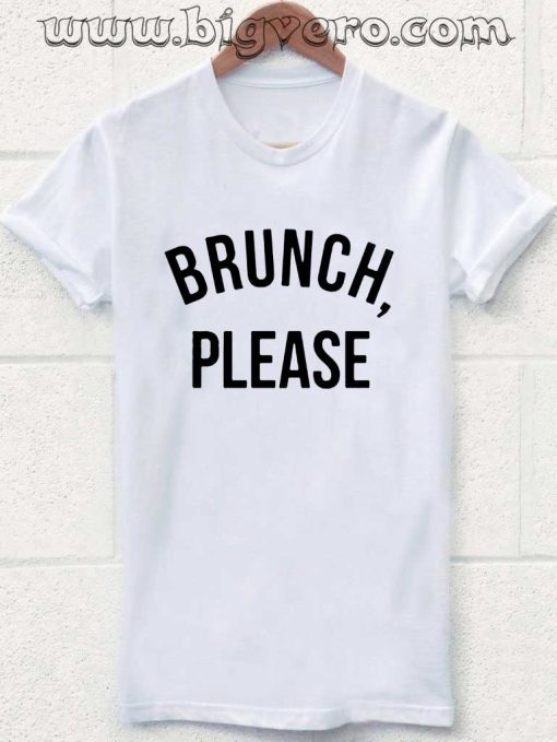 Brunce Please T Shirt