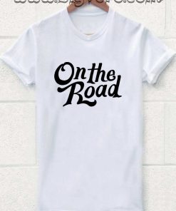 On The Road T Shirt