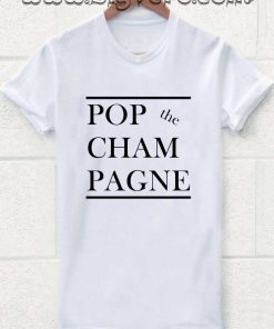 Pop the Cham Pagne T Shirt