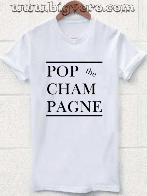Pop the Cham Pagne T Shirt