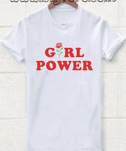 Girl Power Rose flower Tshirt