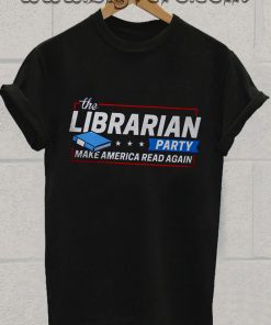 Librarian Gifts for Readers Tshirt