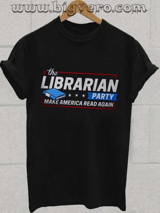 Librarian Gifts for Readers Tshirt