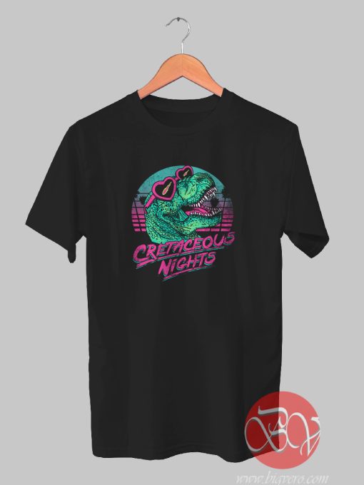 Cretaceous Nights Tshirt