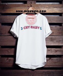 Cry Baby Tshirt