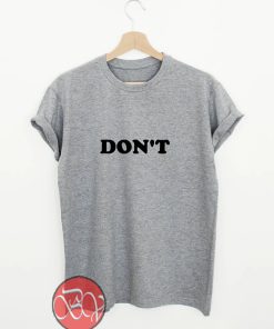 Don't