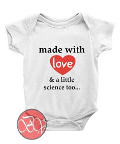 Made with love and a little science too