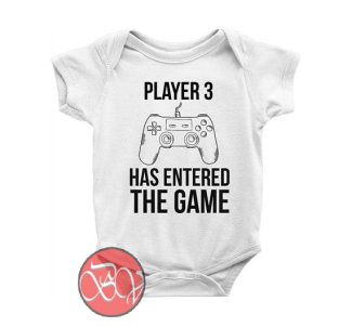 Player 3 has Entered the Game Baby Onesie | Cool Baby Onesie Designs