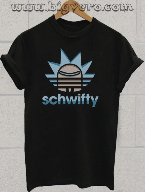 Schwifty Tshirt