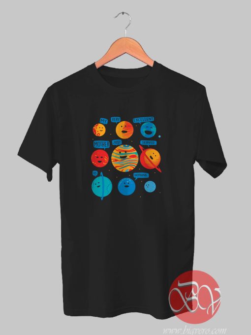 Very Excelent Planet Tshirt