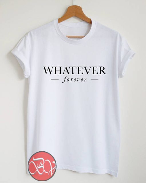 Whatever Forever