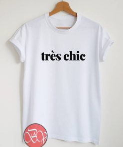Tres Chic