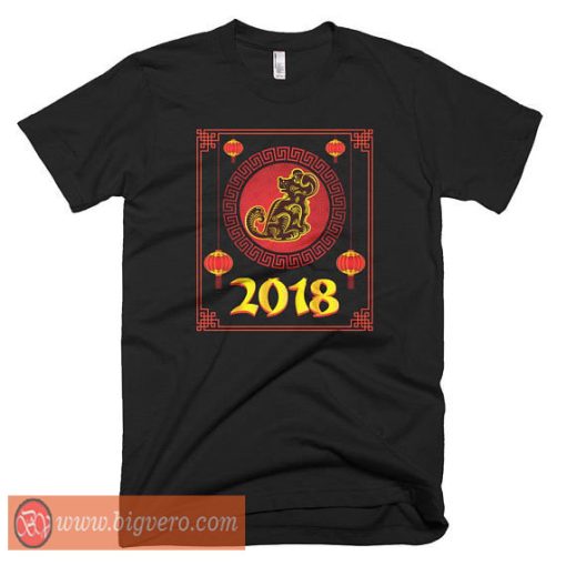 Chinese New Year 2018 Tshirt - Cool Tshirt Designs - Bigvero.com