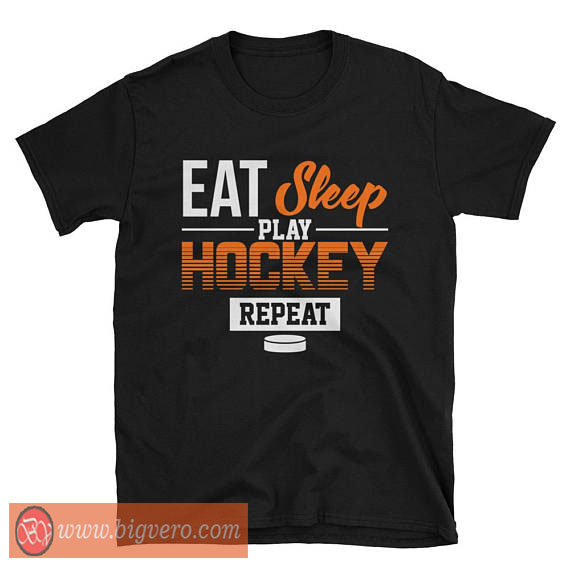Eat Sleep Play Hockey Tshirt Cool Tshirt Designs