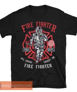 Fire Fighter Tshirt