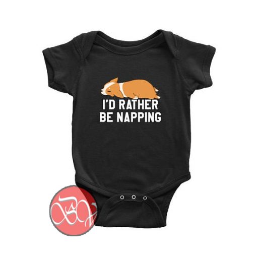 I'd rather be napping Corgi Baby Onesie