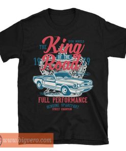 King of the Road Tshirt
