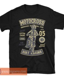 Motocross Dirt Racing Tshirt