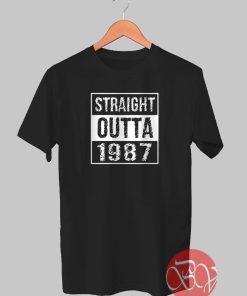 Straight Outta 1987 Tshirt