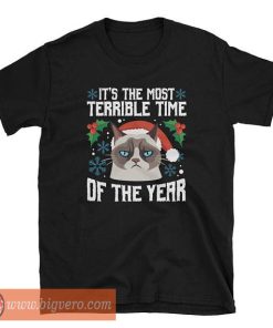 Terrible Time Of The Year Tshirt