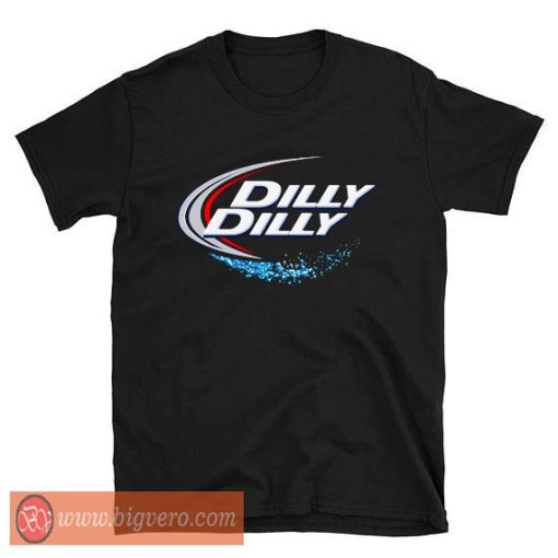 DILLY DILLY BUD LIGHT