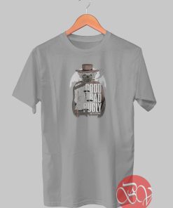 Good Bad Pugly Tshirt