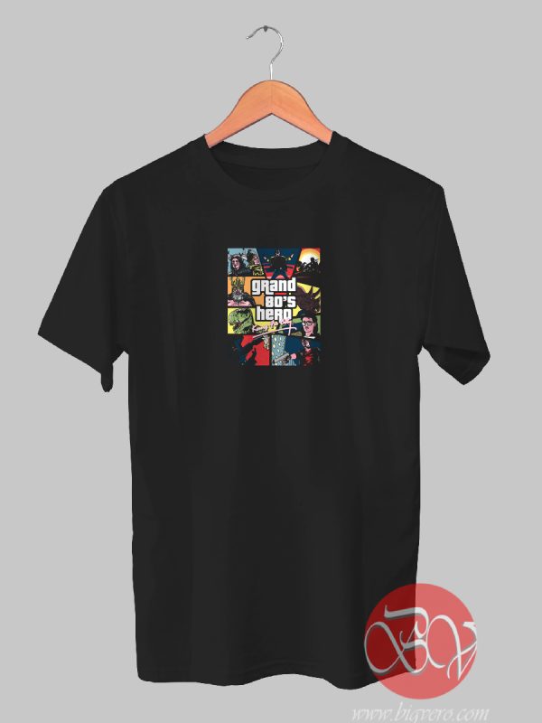 Grand 80's Hero Tshirt - Ideas Tshirt - Tshirt Designs - Bigvero.com