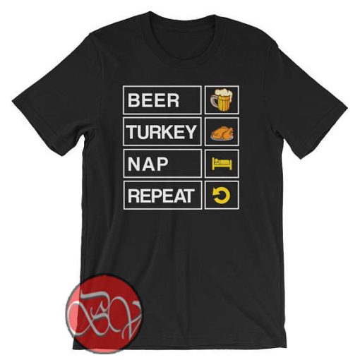 Beer Turkey Nap Repeat T-shirt