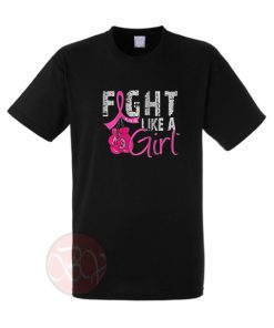 Fight Like A Girl T-Shirt