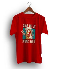 Save Water Drink Beer Funny T-Shirt