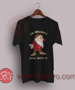 Disney Snow White I'm Grumpy Deal With It T-Shirt