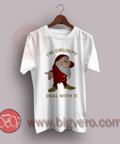 I'm Grumpy Deal With It Disney Snow White T-Shirt