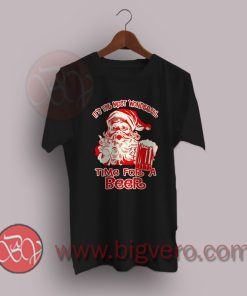 Drinking Funny Wonderful Time For A Beer T-Shirt