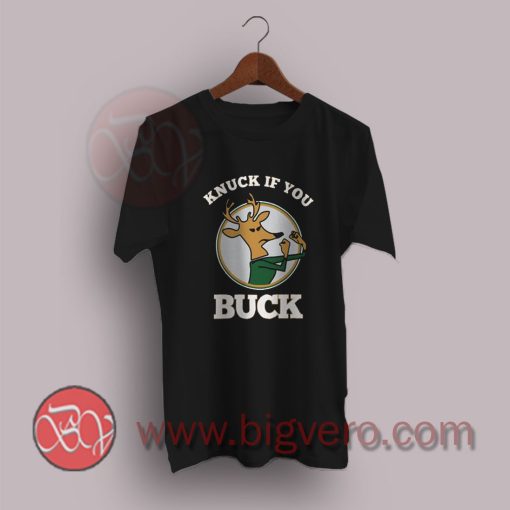 Essential Knuck If You Buck T-Shirt
