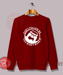 Off Road Jeep Funny Slogan Sweatshirt