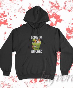 Drink Up Witches Halloween Hoodie
