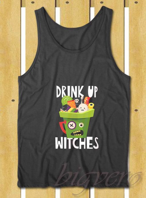Drink Up Witches Halloween Tank Top